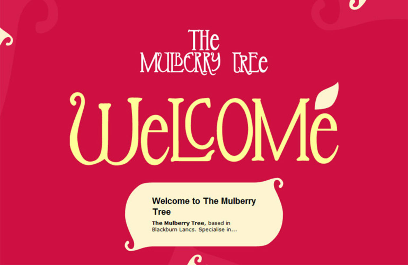 The Mulberry Tree Welcome